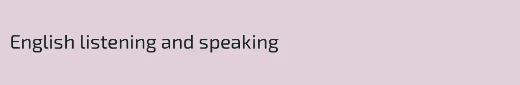 English listening and speaking